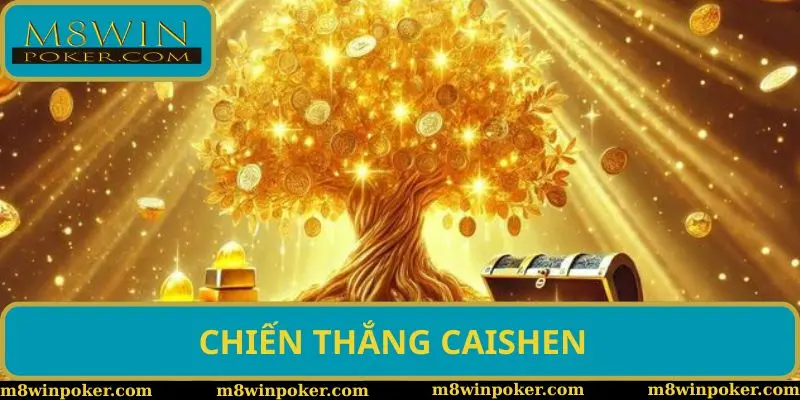 Chiến Thắng Caishen - Trò Chơi Mang Lại Tài Lộc Hấp Dẫn