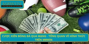 Cược Xiên Bóng Đá Qua Mạng - Luật, Mẹo Đặt Cược Tại M8Win