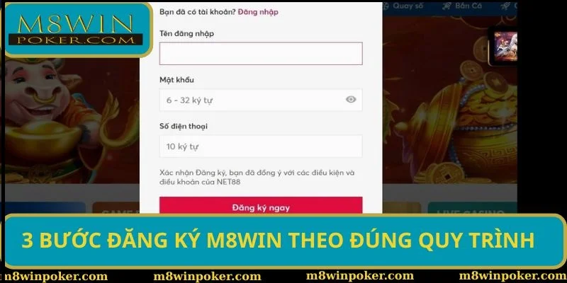 3 bước đăng ký M8WIN theo đúng quy trình