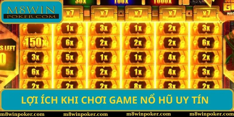 Lợi ích khi trải nghiệm trang game nổ hũ uy tín Lợi ích khi trải nghiệm trang game nổ hũ uy tín