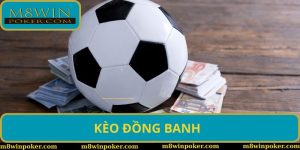 Kèo Đồng Banh: Toàn Tập Bí Kíp Soi Kèo Chuẩn Xác Cho Tân Thủ