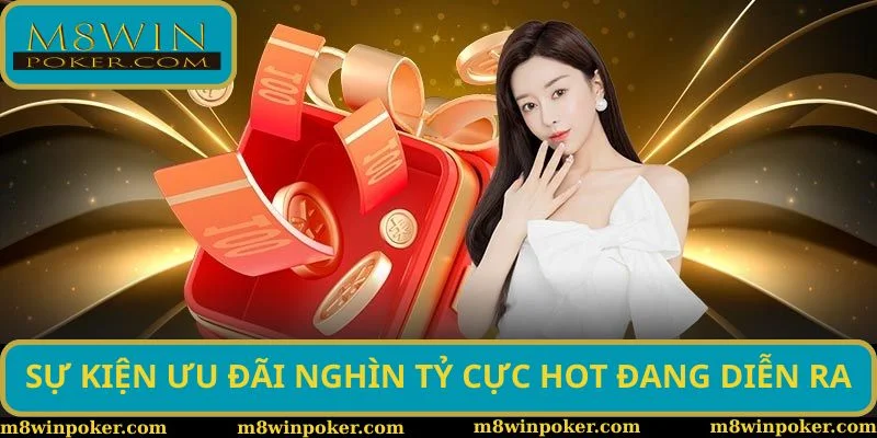 Sự kiện ưu đãi nghìn tỷ cực hot đang diễn ra Sự kiện ưu đãi nghìn tỷ cực hot đang diễn ra